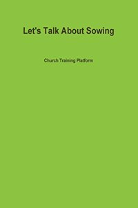 Let's Talk About Sowing