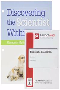 Loose-Leaf Version for Discovering the Scientist Within 2e & Launchpad for Discovering the Scientist Within 2e (1-Term Access)