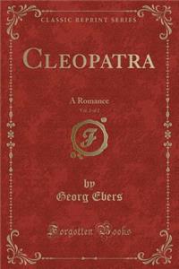 Cleopatra, Vol. 2 of 2
