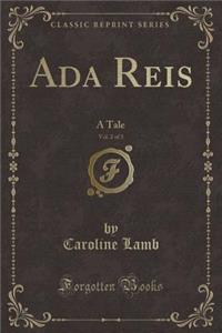 ADA Reis, Vol. 2 of 3