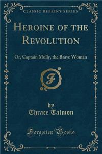 Heroine of the Revolution
