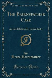 The Bairnsfather Case