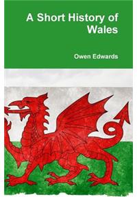 Short History of Wales
