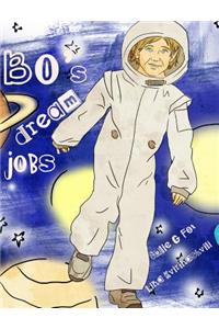 Bo's Dream Jobs