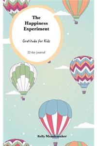The Happiness Experiment