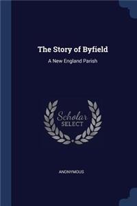 The Story of Byfield
