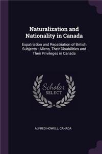 Naturalization and Nationality in Canada