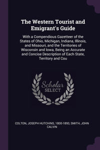 Western Tourist and Emigrant's Guide