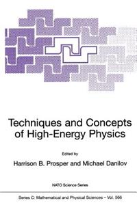 Techniques and Concepts of High-Energy Physics