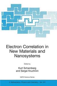 Electron Correlation in New Materials and Nanosystems