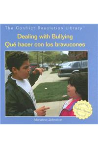 Dealing with Bullying / Qué Hacer Con Los Bravucones