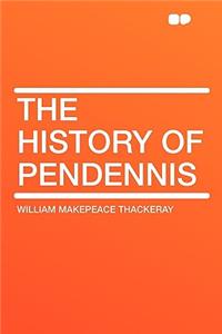 The History of Pendennis