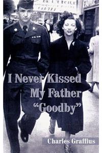 I Never Kissed My Father 