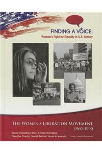 The Women's Liberation Movement, 1960-1990