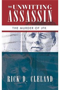 The Unwitting Assassin