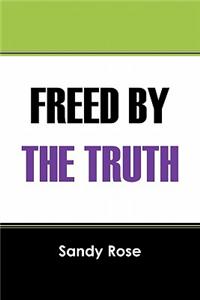 Freed by the Truth