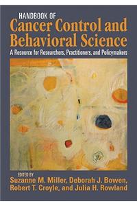 Handbook of Cancer Control and Behavioral Science