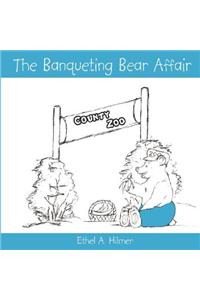 The Banqueting Bear Affair