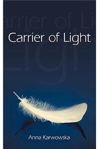 Carrier of Light