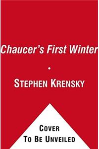 Chaucer's First Winter