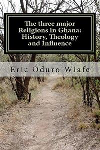 three major Religions in Ghana