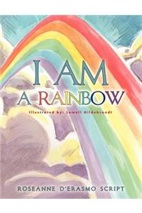 I Am a Rainbow