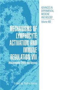 Mechanisms of Lymphocyte Activation and Immune Regulation VIII