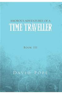 Amorous Adventures of a Time Traveller