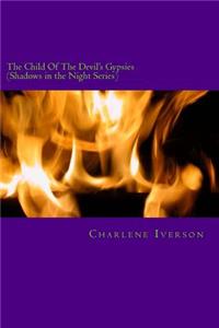 The Child Of The Devil's Gypsies