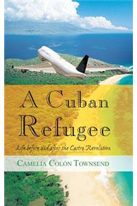 A Cuban Refugee