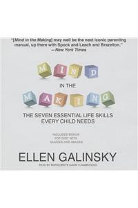 Mind in the Making: The Seven Essential Life Skills Every Child Needs