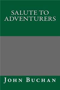 Salute to Adventurers