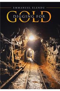 Digging for Gold