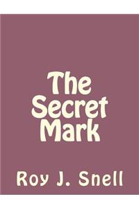 The Secret Mark