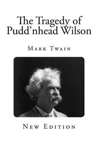 The Tragedy of Pudd'nhead Wilson