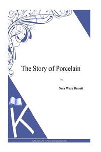 Story of Porcelain