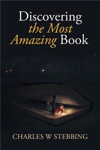 Discovering the Most Amazing Book