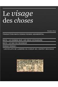 Le Visage Des Choses