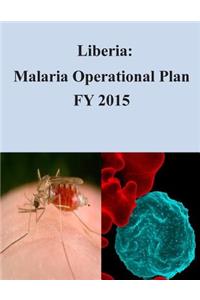 Liberia: Malaria Operational Plan FY 2015