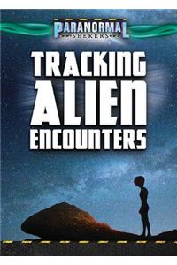 Tracking Alien Encounters