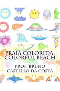 Praia Colorida, Colorful Beach