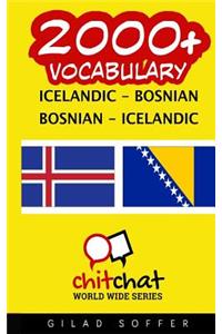 2000+ Icelandic - Bosnian Bosnian - Icelandic Vocabulary