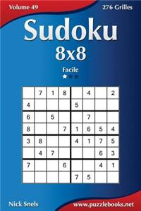 Sudoku 8x8 - Facile - Volume 49 - 276 Grilles