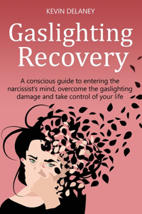 Gaslighting Recovery