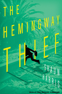 The Hemingway Thief