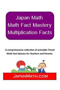 Japan Math - Math Fact Mastery Multiplication Facts
