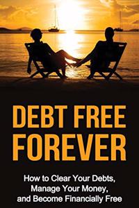 Debt Free Forever
