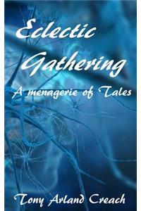 Eclectic Gathering