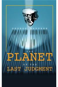 Planet of the Last Judgment