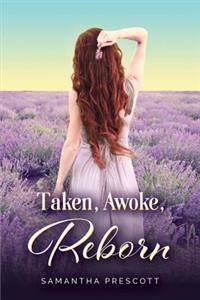 Taken Awoke Reborn, Volume 1